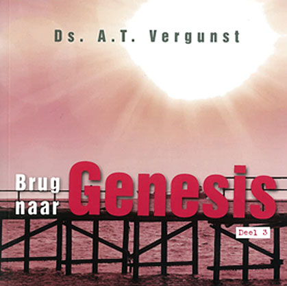 Brug naar Genesis - deel 3
