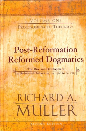 Post-Reformation reformed dogmatics - 4 delen