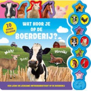 Wat hoor je op de boerderij? - geluidenboek